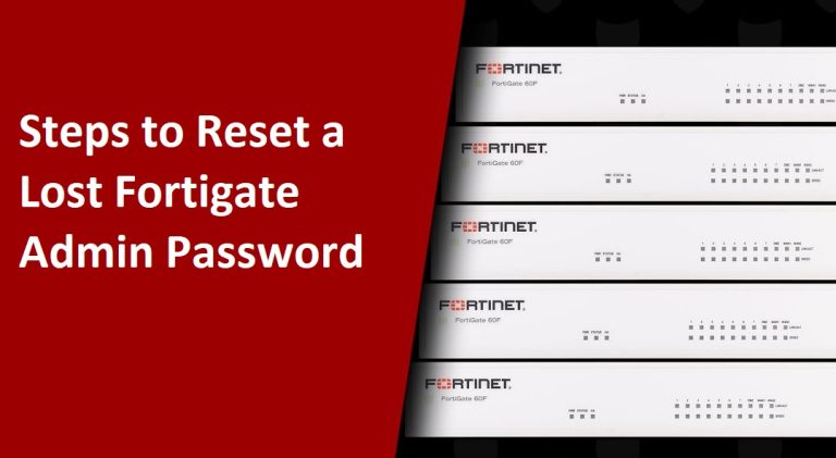 How to Reset Fortigate Firewall Admin Password