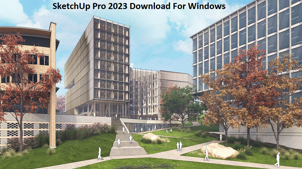 You are currently viewing SketchUp Pro 2023 Free Download For Windows