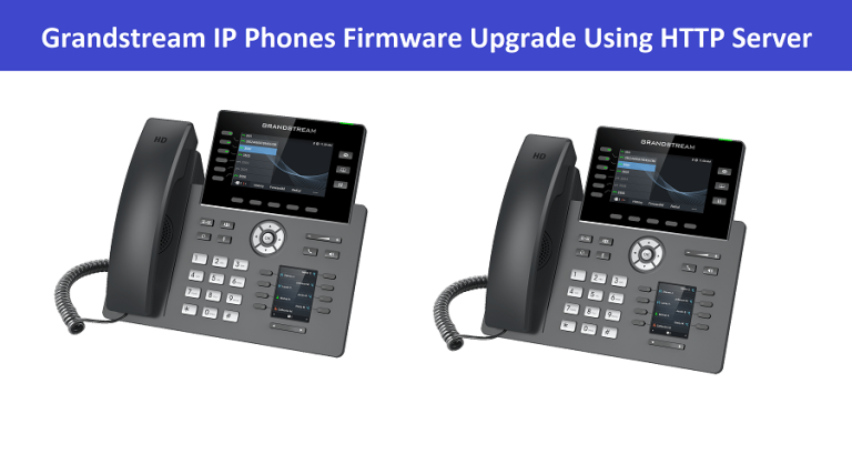 Grandstream Firmware upgrade Through HTTP Server